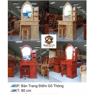 BÀN TRANG ĐIỂM GỖ THÔNG , GỖ TRÀM