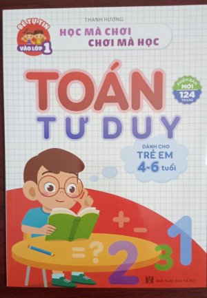 TOÁN TƯ DUY - Trẻ 4-6 tuổi